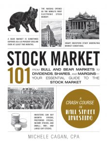 Stock Market 101 by Michele Cagan, CPA