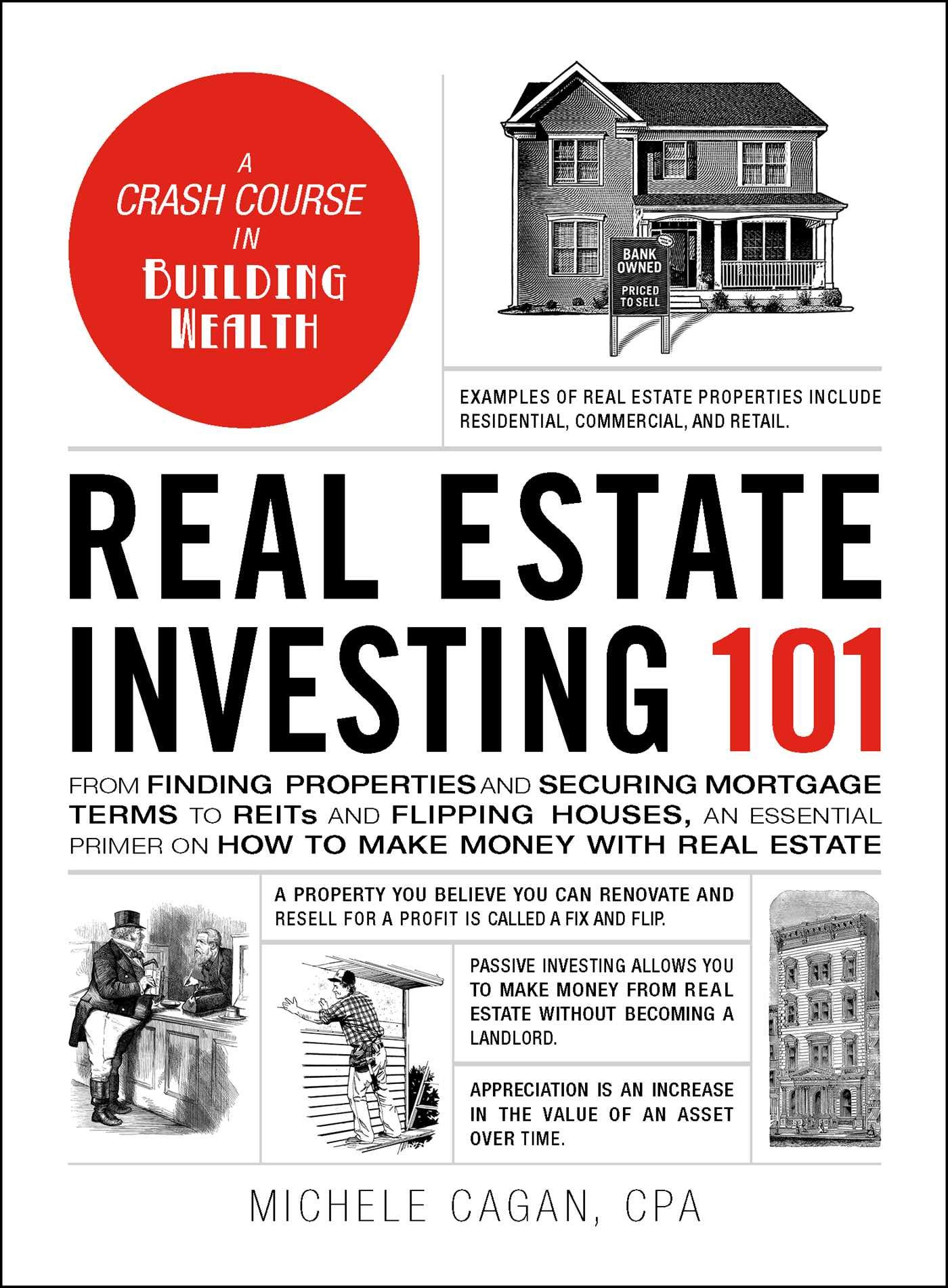 Real Estate Investing 101 by Michele Cagan, CPA